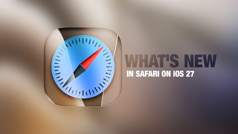 iOS 27: all the new Safari features