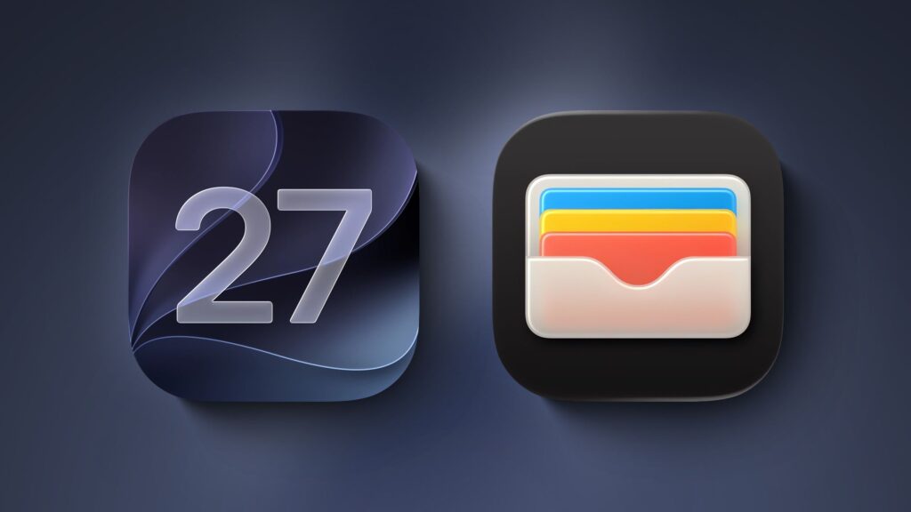 iOS 27 adds six new features to Apple Wallet on your iPhone iOS 27 adds six new features to Apple Wallet on your iPhone